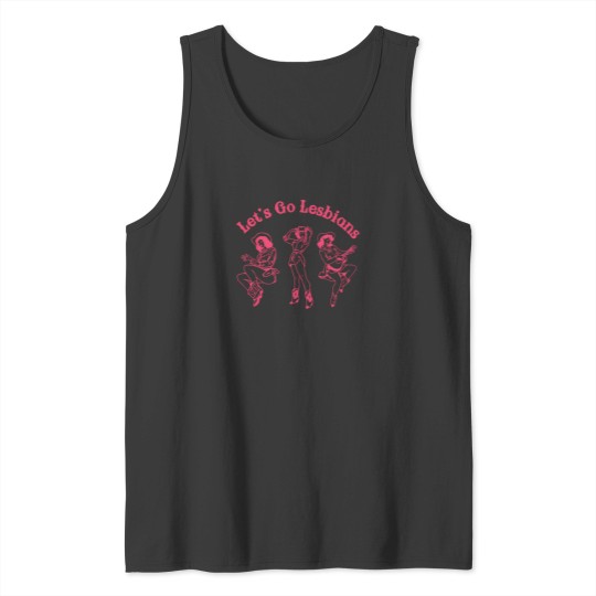 Discover Lets Go Lesbians Western Pride Trans Rights Progress Pride  Social Justice Gay Lgbtq Tank Tops