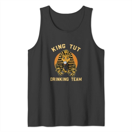 Discover King Tut Tomb Mummy Death Ancient Egypt red white wines Tank Tops