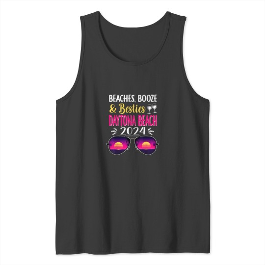 Discover Beaches Booze Besties Daytona Beach 2024 Vacatio Tank Tops