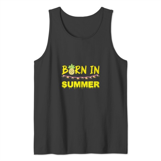 Discover Born in summer funny and perfect Tank Tops
