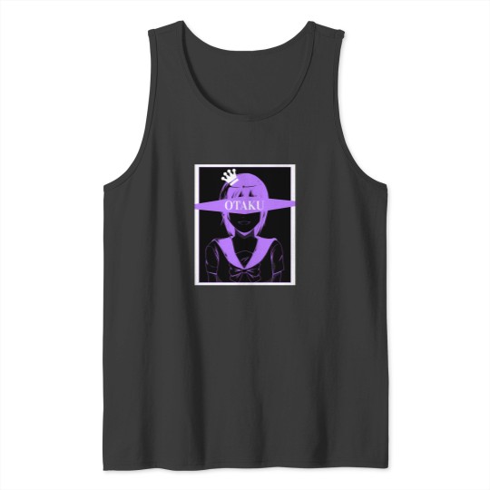Discover Otaku 61 Tank Tops