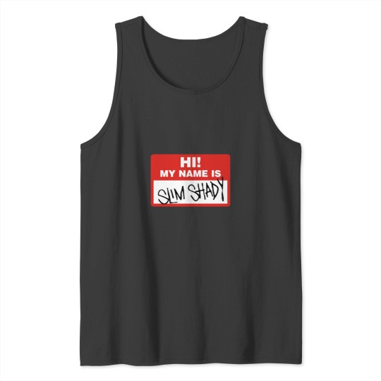 Discover My name is Slim Shady Tank Tops