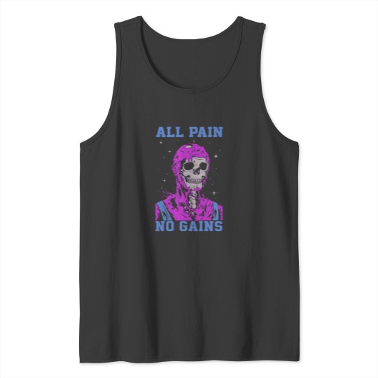 Discover Skeleton All Pain No Gains Tank Tops