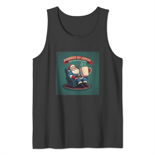 Discover Santa Claus Powered by Coffee and Cheer Tank Tops