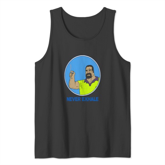 Discover Never Exhale Mike Nolan Big Lez Show Tank Tops