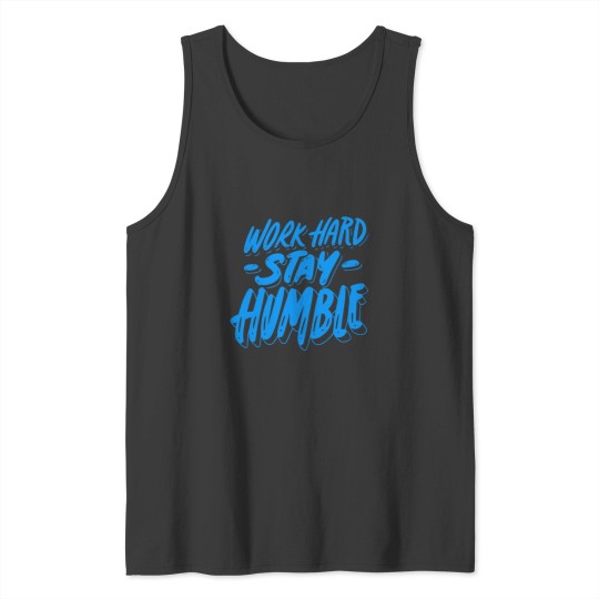 Discover Work Hard Stay Humble Sticker Tank Tops