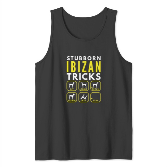 Discover Stubborn Ibizan Tricks - Dog Training Tony Allen Tank Tops