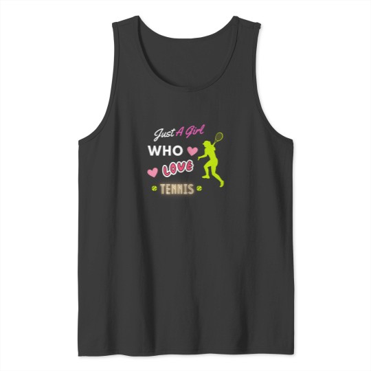 Discover Just A Girl Who Loves Tennis - Love And Funny Tennis - Essential T-Shirt Tank Tops