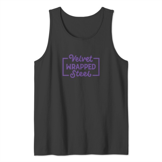 Discover Velvet Wrapped Steel Tank Tops