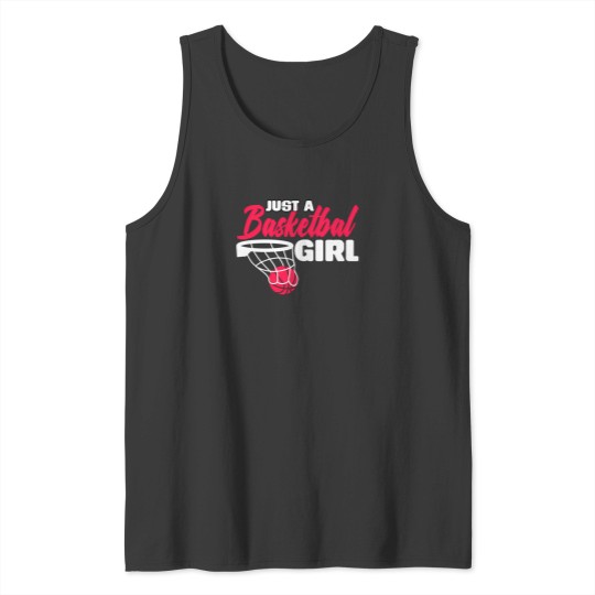 Discover Just A Basketball Funny Girls Hoop For A Streetball Hooper Tank Tops