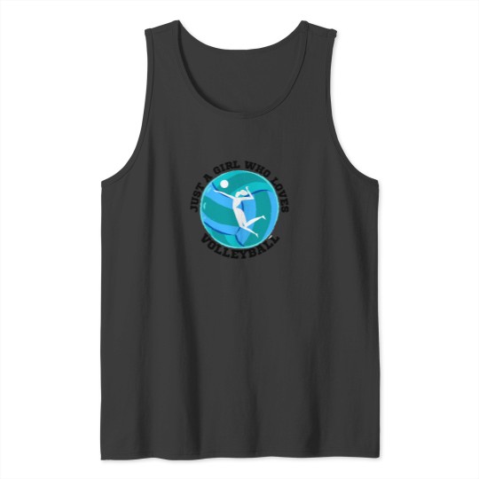 Discover Just A Girl Who Loves Volleyball Tank Tops