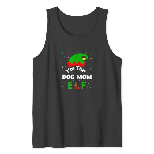 Discover Im The Dog Mom Elf Xmas Matching Tank Tops
