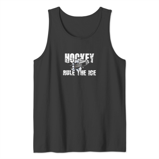 Discover Hockey Rule The Ice Tank Tops