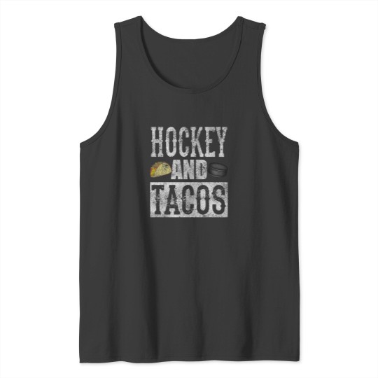 Discover Hockey And Tacos Funny Taco Distressed Tank Tops