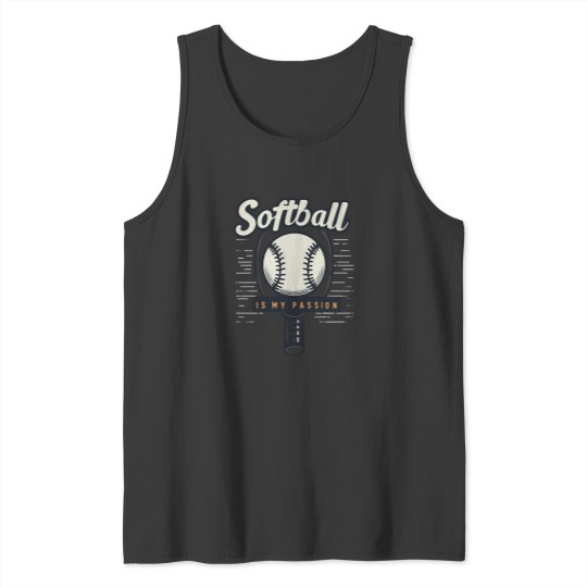 Discover Softball Is My Passion Tank Tops