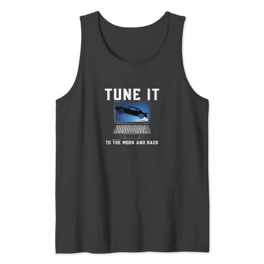 Discover Tune It To The Moon And Back Racing Wheels Up Tank Tops