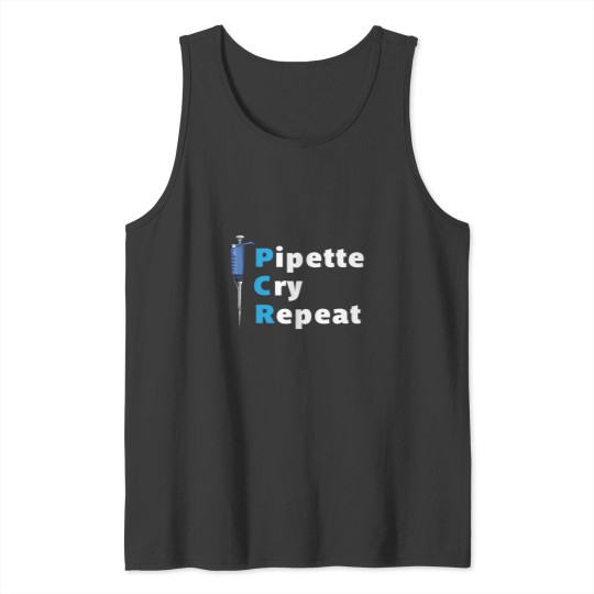 Discover Pipette Cry Repeat PCR Blue Pipette Tank Tops