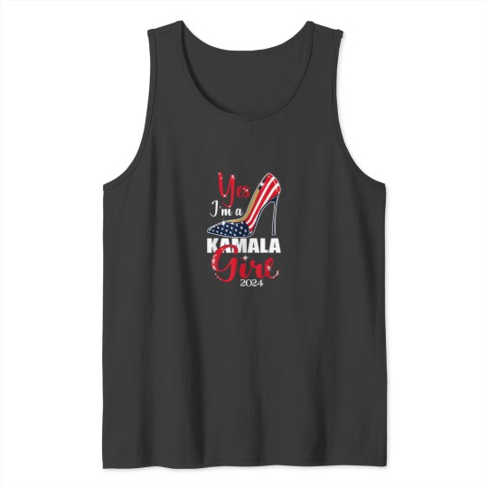 Discover Yes I'm A Kamala Girl Stilettos High Heel Harris 2024 Vote Tank Tops