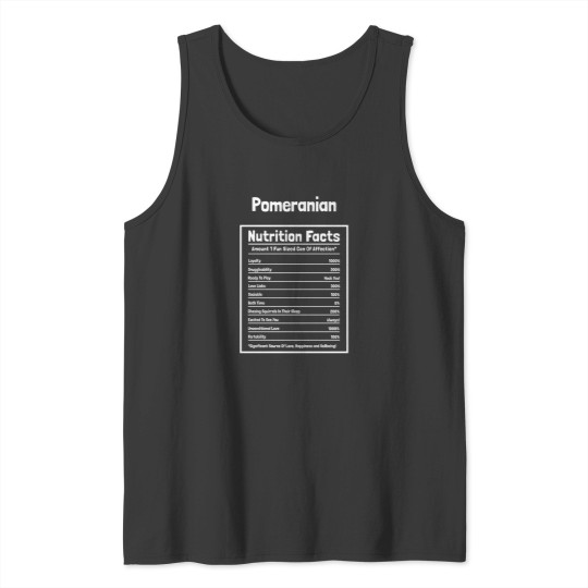 Discover Pomeranian Nutrition Facts Funny Dog Gift Tank Tops