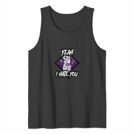 Discover Yeah I hate you Pop Goes The Weasel killer perk DBD Dead by Daylight Tank Tops