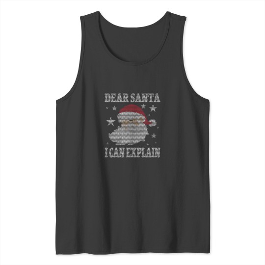 Discover Dear Santa I Can Explain Funny Clause Christmas Tank Tops