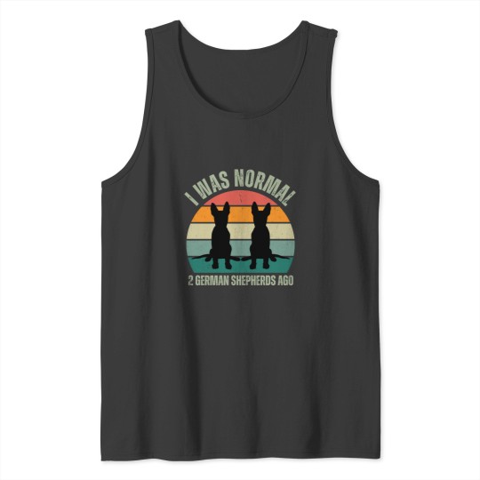 Discover 2 German Shepherds Cute Vintage Rainbow - I was normal - 2 German Shepherds Ago Tank Tops