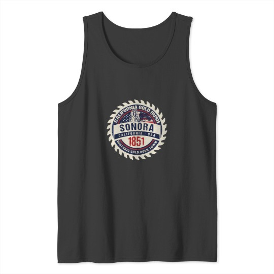 Discover Sonora California Historic Gold Rush Town Souvenir Tank Tops