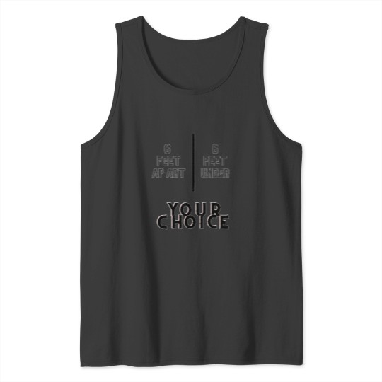 Discover 6 feet apart 6 feet under Active Tank Tops