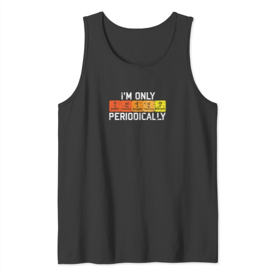 Discover IM Only Spooky Periodically Halloween Science Tank Tops