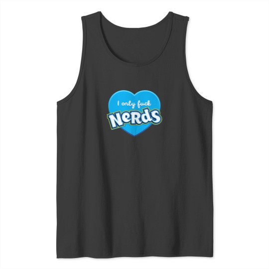 Discover I Only Funk Nerds Tank Tops
