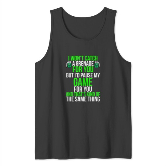 Discover Id Pause My Game Funny Gamer T Shirt Tank Tops