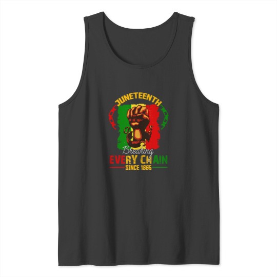 Discover Juneteenth Breaking Every Chain Since 1865 Freedom Women Men Tank Tops