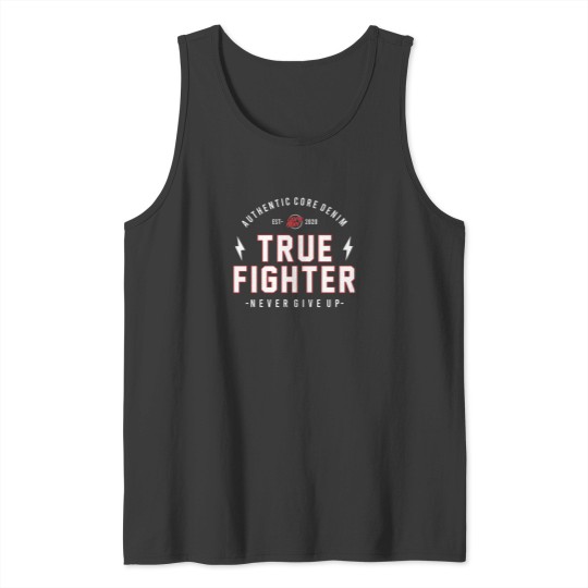 Discover True Fighter Motivational Inspirational Words Quotes Lettering Typography  T Shirt Design Trendy Tank Tops