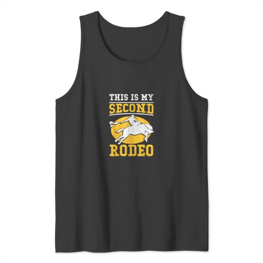 Discover This Is My Second Rodeo I Cowboy Tank Tops