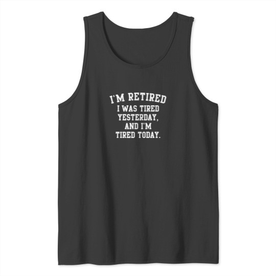 Discover IM Retired Tank Tops