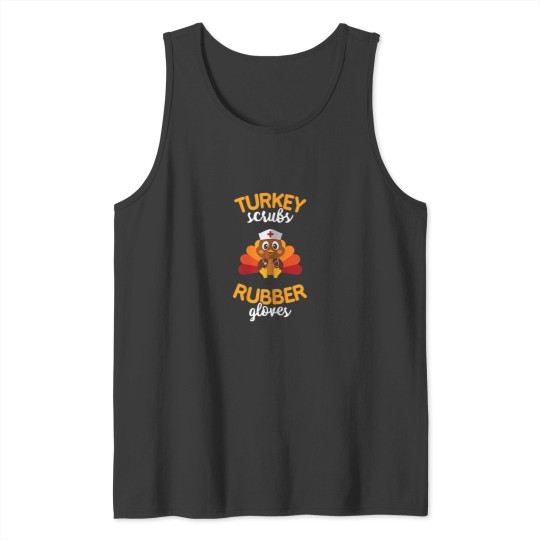 Discover Turkey Scrubs Rubber Gloves T Shirt Nursing Bles Tank Tops