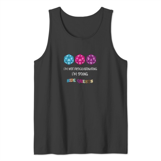 Discover IM Not Procrastinating IM Doing Side Quests 9 Tank Tops