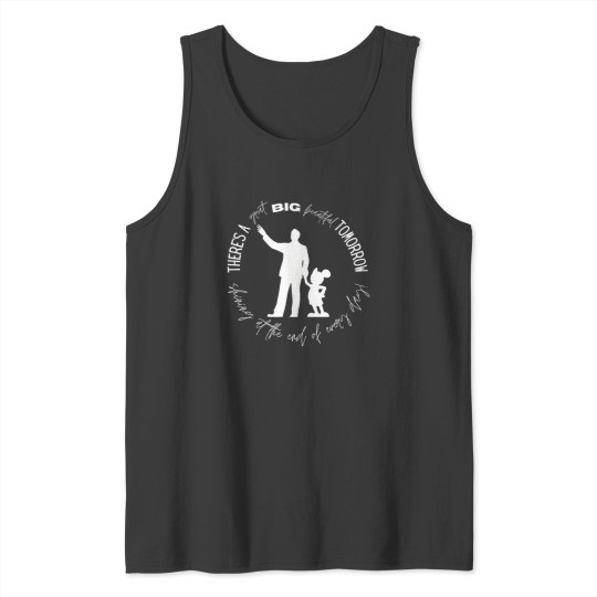 Discover great big beautiful tomorrow walt partners dark background Tank Tops