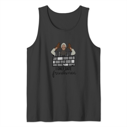 Discover I Only Date Frenchmen Tank Tops