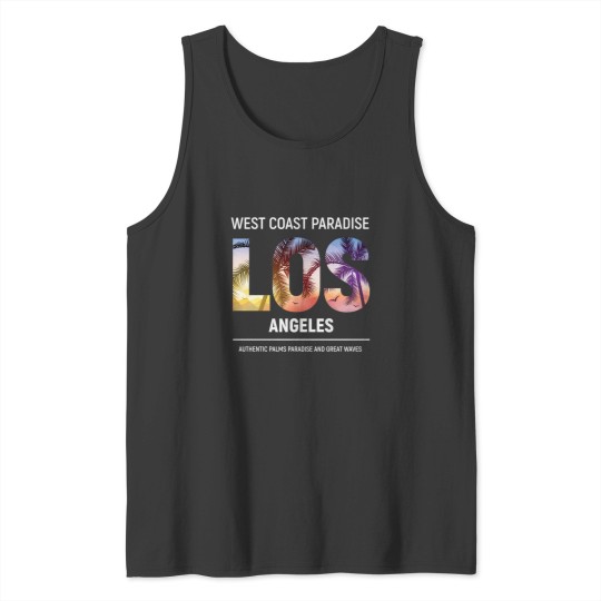 Discover Los Angeles West Coast Paradise - Usa Tank Tops