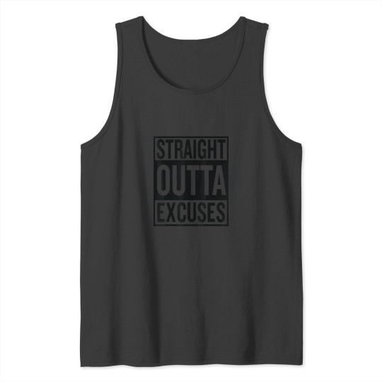Discover Straight Outta Excuses Block Style Better Self M Tank Tops