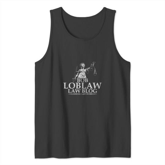 Discover Bob Loblaw Law Blog Mana22 Tank Tops