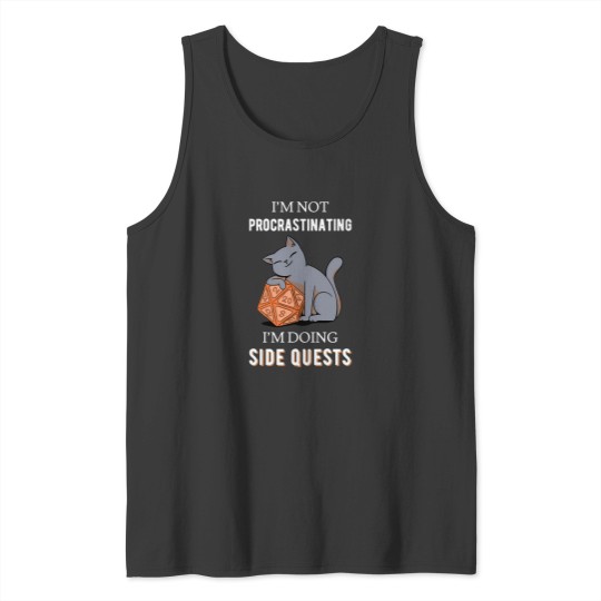 Discover Im Not Procrastinating Im Doing Side Quests Iii Tank Tops