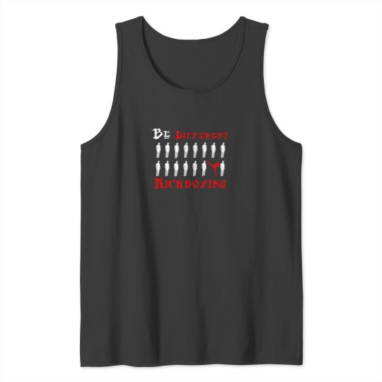 Discover Kickboxing Be Different Tank Tops