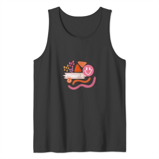 Discover Visualize It - Abstract Positivity Tank Tops