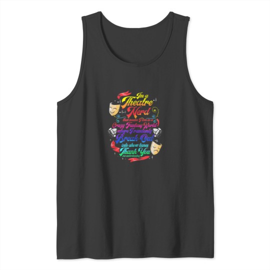 Discover Theatre Nerd Musical Broadway Actor Theater Thespian Gift Tank Tops