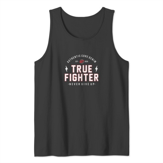 Discover True Fighter Motivational Inspirational Words Quotes Lettering Typography  T Shirt Design Trendy Tank Tops