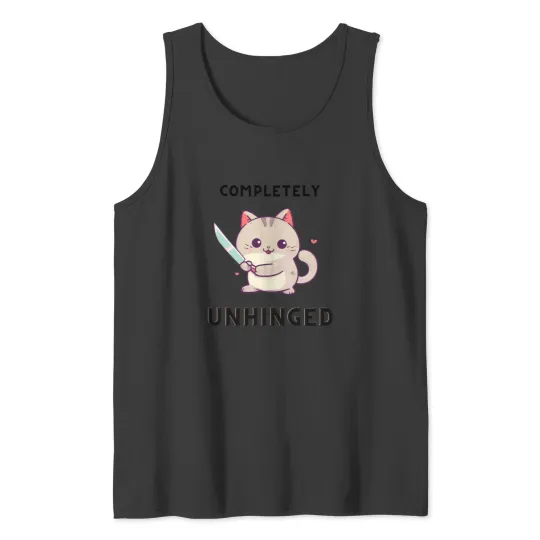 Discover Unhinged Cat Shirt Tank Tops