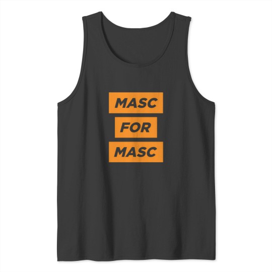 Discover Masc For Mascc 5839 Tank Tops