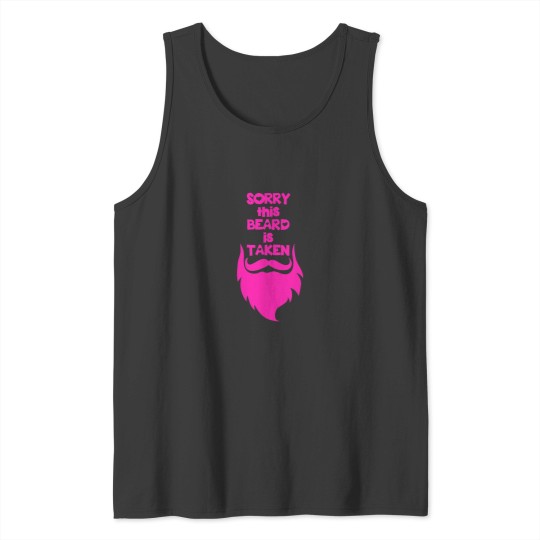 Discover Sorry This Beard is Taken Pink Love Heart Writin Tank Tops